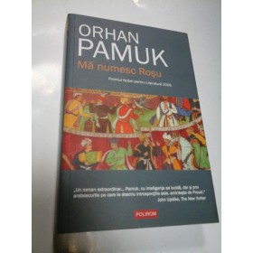 MA NUMESC ROSU - ORHAN PAMUK - polirom